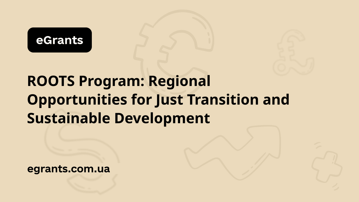 ROOTS Program: Regional Opportunities for Just Transition...